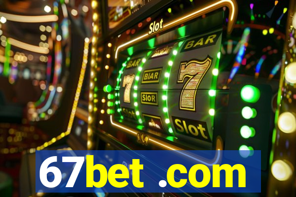 67bet .com